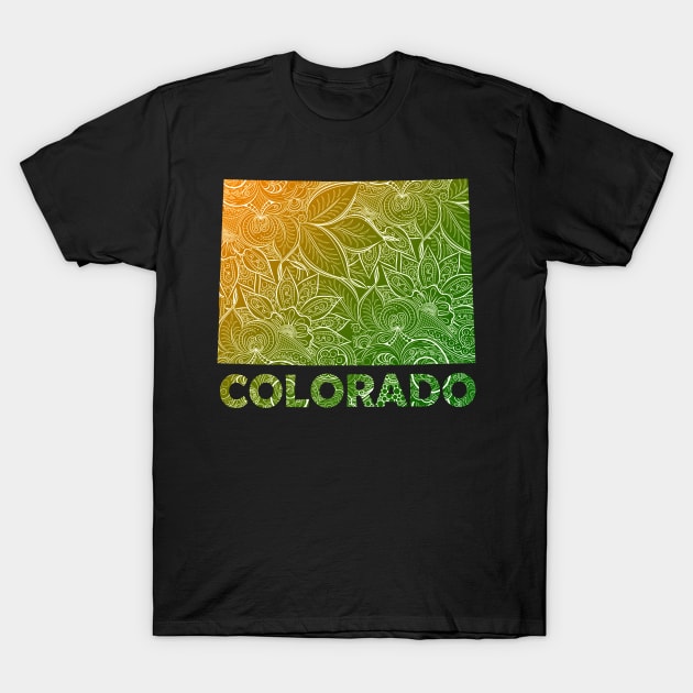 Colorful mandala art map of Colorado with text in green and orange T-Shirt by Happy Citizen